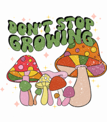 Don't Stop Growing