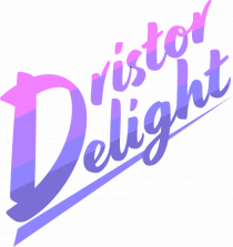 Dristor Delight