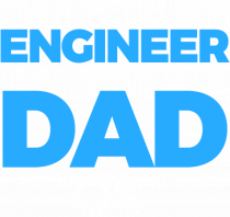 ENGINEER DAD