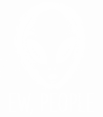Ew People Alien