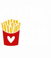 Exercise? I Thought Yoy Said Extra Fries