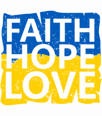 Faith Hope Love Ukraine