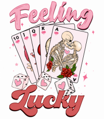 Anti Valentine Day - Feeling lucky