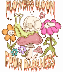 Flowers Bloom From Darkness