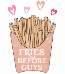 Fries Before Guys