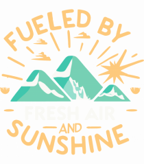 Fueled By Fresh Air And Sunshine (camper)