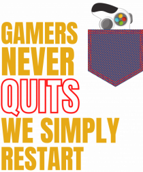 Gamers never quits