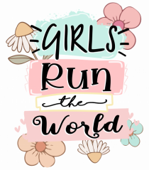 Girls Run the World