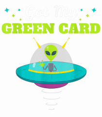 Got my Green Card Immigration Alien