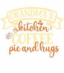 Grandma's kitchen coffee, pie and hugs