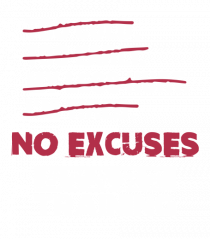 No Excuses