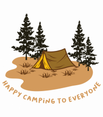 Happy Camping to Everyone