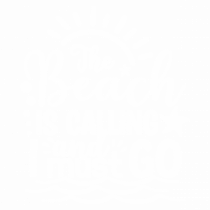 The Beach is calling and i must go
