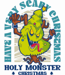 Have A Very Scary Christmas Holy Monster Christmas