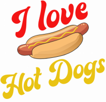 I Love Hot Dogs