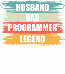 pentru programatori - Husband - dad - programmer - legend