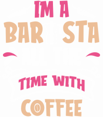 I'm A Barista