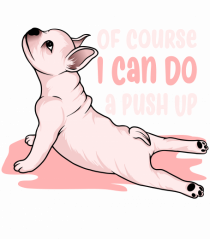 Of Course I Can Do a Push Up