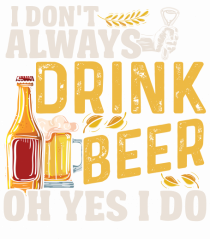 pt iubitorii de bere - I do not always drink beer