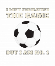 Nu Ințeleg Jocul, Dar Eu Sunt No.1, Fotbal