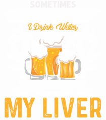 pt iubitorii de bere - I drink water just to shock my liver