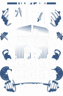 LIFT WEIGHTS