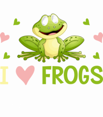 I Love Frogs