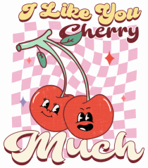 Retro Chic Valentine - I love you cherry much