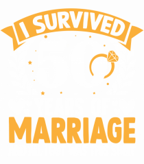 I Survived 50 Years Of Marriage And All I Got Was This Shirt ring