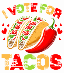 I vote for tacos