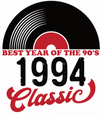 1994 - Best year of the 90s - Cadou aniversar 1994