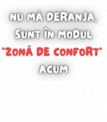 ZONĂ DE CONFORT - DND