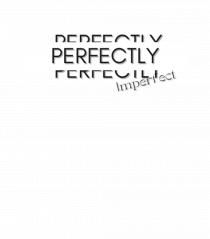 PERFECTLY