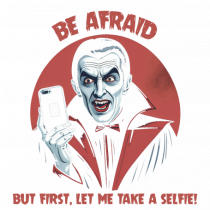 DRACULA - BE AFRAID, BUT FIRST, LET ME TAKE A SELFIE