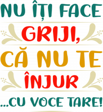 Nu te înjur