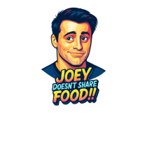 JOEY DOESN`T SHARE FOOD! 2