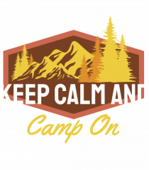 Keep Calm and Camp On