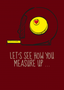 Let's See How You Measure Up