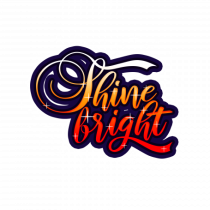 Shine bright