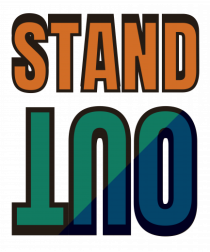 Stand Out.Motivational Quote