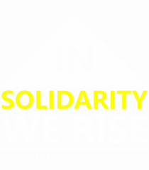 In Solidarity We Rise