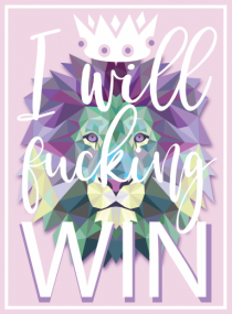 I will f#cKing WIN