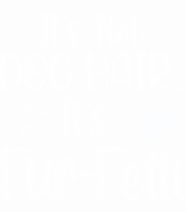 It's Not Dog Hair...It's Fur-Fetti