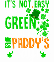 It's not easy being green except on St. Panddy's Day!