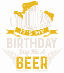 pt iubitorii de bere - It is my birthday buy me a beer