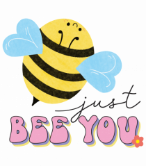 Just Bee You