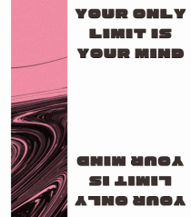 your only  limit is your mind3