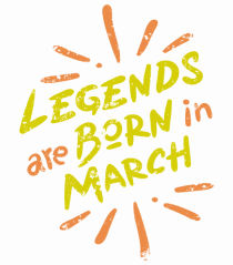 Legends Are Born In March