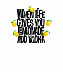 When life gives you lemonade...