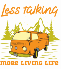Less Talking More Living Life